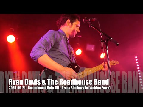 Ryan Davis & The Roadhouse Band - Crass Shadows (at Walden Pawn) - 2025 -09-21 - Copenhagen Beta, DK