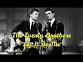 The Everly Brothers - Let It Be Me(lyrics)