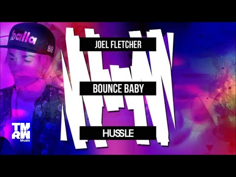 Joel Fletcher - Bounce Baby
