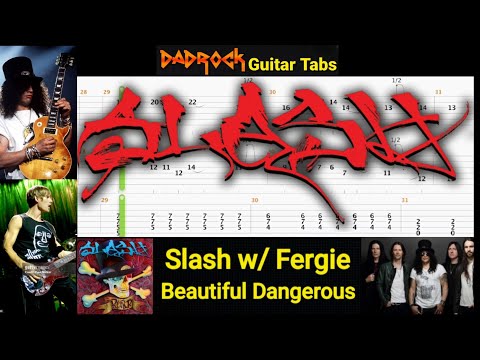 Beautiful Dangerous - Slash w/ Fergie - Guitar + Bass TABS Lesson