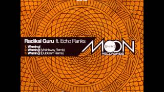 Radikal Guru ft Echo Ranks - Warning! (Violinbwoy Remix)