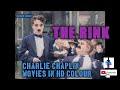 The Rink 1916 Best HD Charlie Chaplin Full Comedy Movie In COLOUR