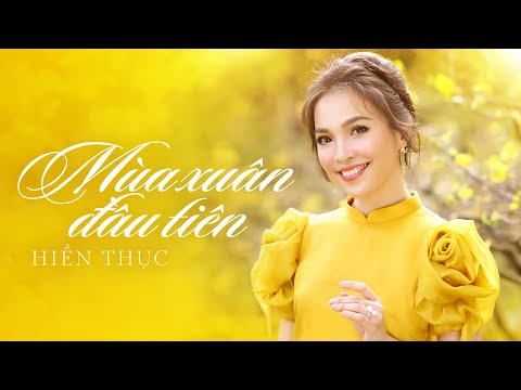 MÙA XUÂN ĐẦU TIÊN (Văn Cao) | HIỀN THỤC