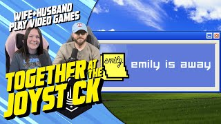 Hubby & Wife play Emily Is Away