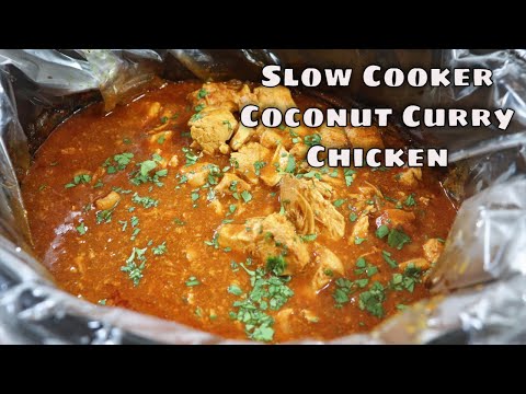 Slow Cooker Coconut Curry Chicken | MOLCS Easy Recipes