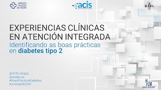 Identificando as boas prácticas en diabetes tipo 2-xornada de tarde