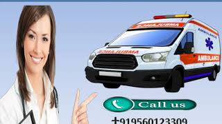 High Class Life Saver Road Ambulance Service in Rajendra Nagar