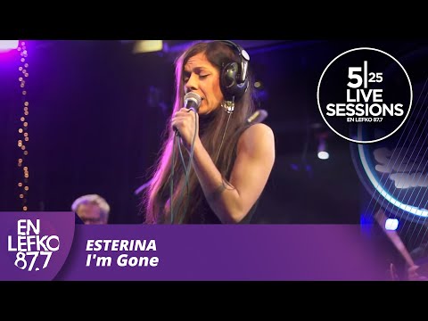 525 Live Sessions : Esterina - I'm Gone | En Lefko 87.7
