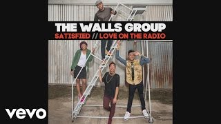 The Walls Group - Love On The Radio
