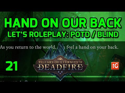 Hand on our back!? ;-) (Path of the Damned Let's Roleplay Pillars of Eternity 2: Deadfire) #21