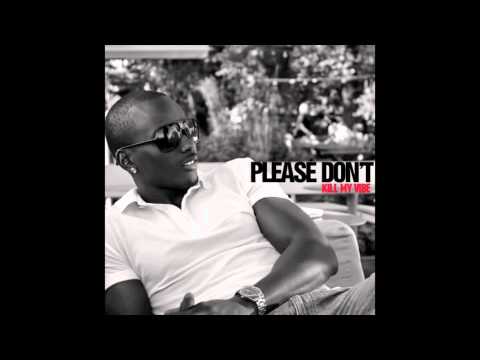 Mike Wize - Please Don't Kill My Vibe