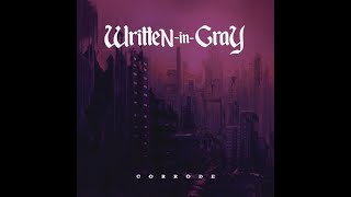 WRITTEN IN GRAY