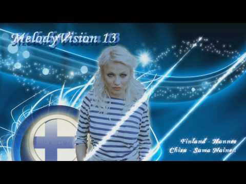 MelodyVision 13 - FINLAND - Chisu - "Sama Nainen"
