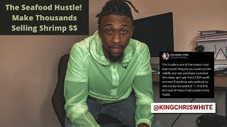 How you can make MONEY selling SEAFOOD 🍤 (Side Hustle)