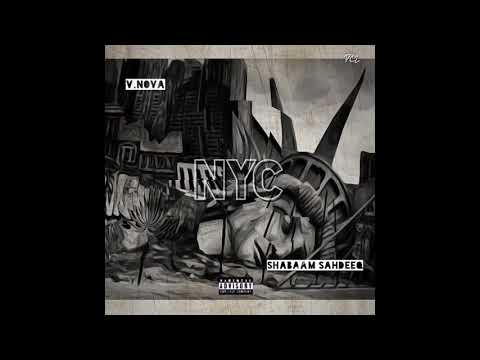 V. Nova - New York City ft. Shabaam Sahdeeq