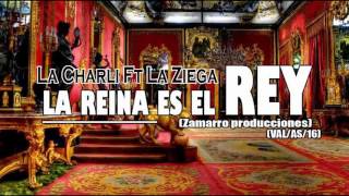 [ SINGLE ] La Reina es el REY( La Ziega Ft La Charli ) - Zamarro Prod - MNR210