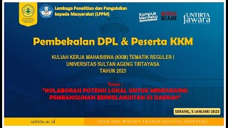 PEMBEKALAN DPL & PESERTA KKM 2023