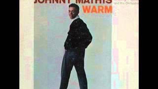 Johnny Mathis: "My One and Only Love"