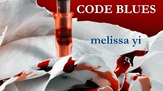 Code Blues by Melissa Yi