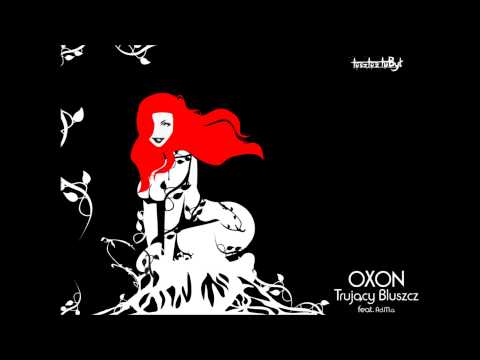 Oxon - Trujący bluszcz (feat. Ad.M.a, prod. Eigus, gitara Matt Wyrzykowski)  [SUPERMOCE LP 2015]