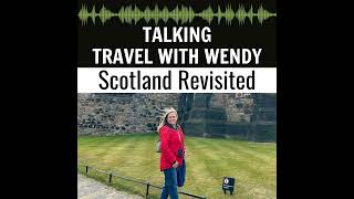Scotland Revisited
