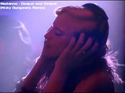 Madonna - Deeper And Deeper (Nicky Dungeons Remix)