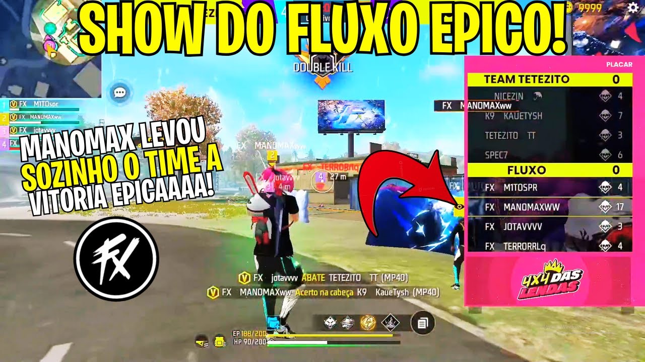 INACREDITAVEEEEEEEEEEEEEL! MANOMAX DEU SHOW HISTORICO E GARANTIU VITORIA DO FLUXO! 4V4 DAS LENDAS!
