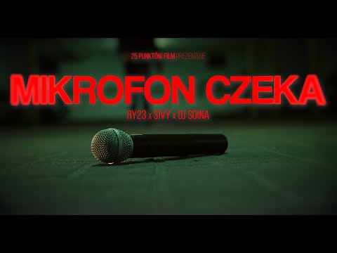 RY23 / SIVY / DJ SOINA "MIKROFON CZEKA"