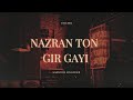 Nazran Ton Gir Gayi Sardool Sikander X Smoke Ride