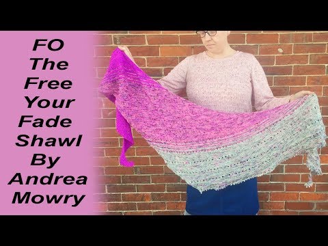 FO! The Free Your Fade Shawl By Andrea Mowry