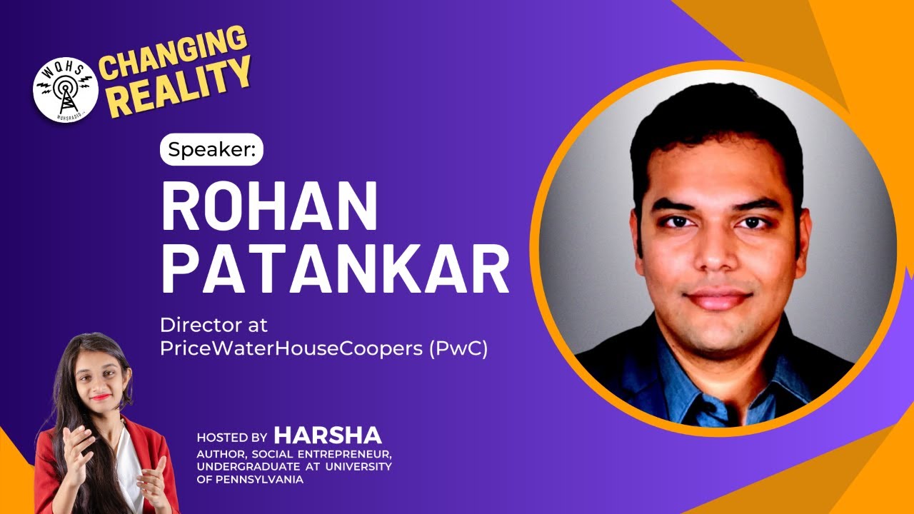 Changing Reality with Rohan, Director at PwC - YouTube
