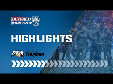 Highlights | Barrow Raiders v Newcastle Thunder
