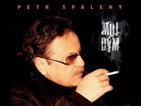 Petr Spálený - Můj dým (2013)
