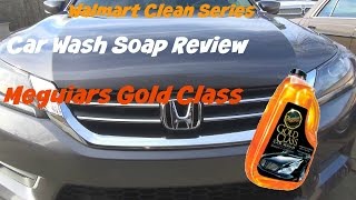 Walmart Clean Series review of Meguiars Gold Class Car Wash