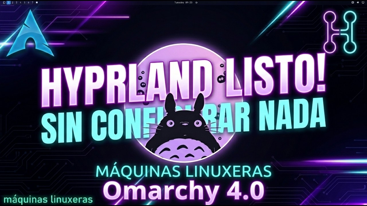 Omarchy 4 Linux: Arch + Hyprland + Quickshell LISTO para Usar (Sin Configurar Nada)