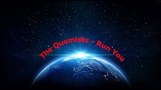 The Qemists - Run You (Lyrics)