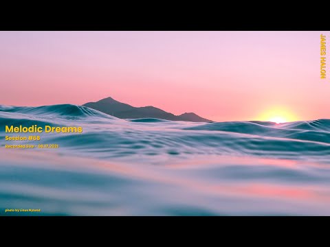Melodic Dreams #68 (Progressive & Melodic House)