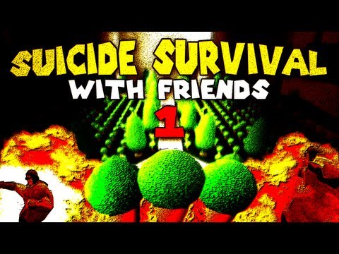 The Plant is a Terrorist (Suicide Survival with Friends) Part 1