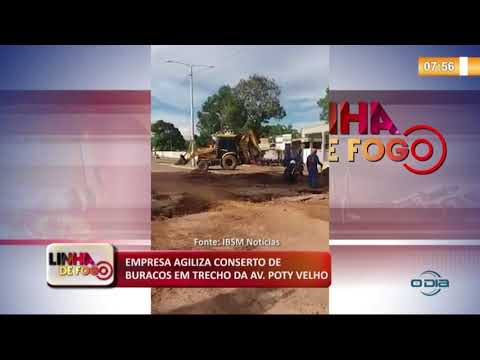 LINHA DE FOGO 03 01 EMPRESA AGILIZA CONSERTO DE BURACOS EM TRECHO DA AV. POTY VELHO