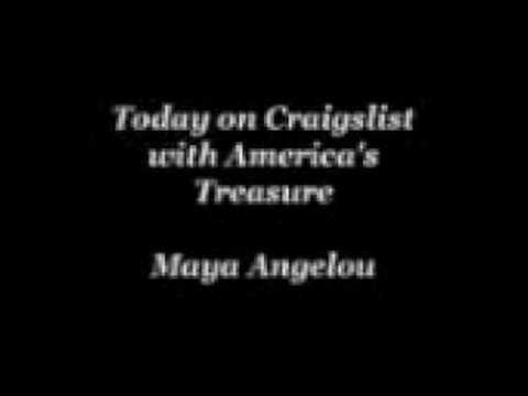 Maya Angelou - Reads Craigslist