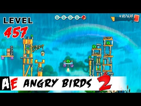 Angry Birds 2 LEVEL 457 / Злые птицы 2 УРОВЕНЬ 457