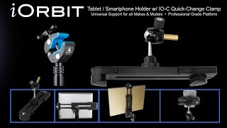 Video thumbnail for Triad-Orbit iOrbit Universal Tablet and phone Holder with IO-C Clamp by TriadOrbit