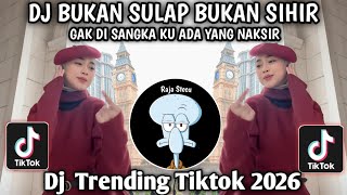 Download lagu DJ BUKAN SULAP BUKAN SIHIR - GAK DI SANGKA ADA YANG NAKSIR II DJ TRENDING TIKTOK TERBARU SAAT INI  mp3