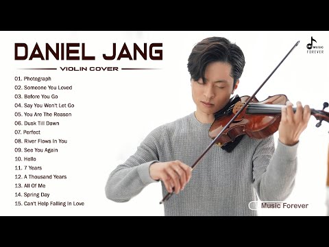 D A N I E L J.A.N.G Violin Music - Best Violin Most Popular 2021 - D.A.N.I.E.L Best Songs Collection