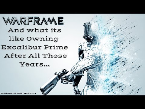 Warframe - Having Excalibur Prime & being a Founder Video