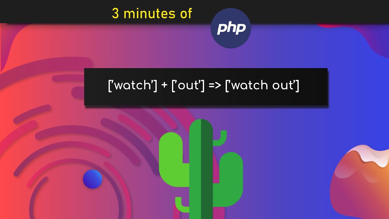 Working with Multiple Arrays within 3 Minutes - PHP