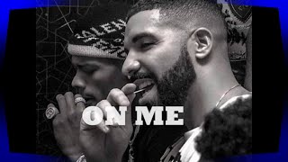 [FREE] | Drake x Lil Baby Type Beat On Me | Hard Type Beat 2023 |
