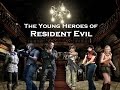 The Young Heroes of Resident Evil 