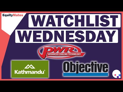 Watchlist Wednesday | Kathmandu (ASX: KMD), Objective Corporation (ASX: OCL) & PWR (ASX: PWH)