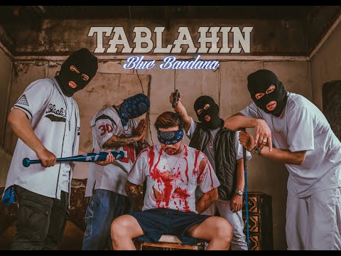 TABLAHIN - BLUE BANDANA (OFFICIAL MUSIC VIDEO)
